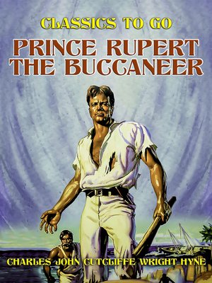 cover image of Prince Rupert, the Buccaneer